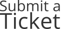 Submit a Ticket